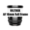 Coming Soon: Viltrox AF 16mm F1.8 Full-frame Lens for Sony and Nikon Cameras